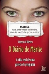 O diário de Marise - a vida real de uma garota de programa