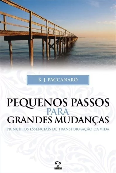 Pequenos passos para grandes mudanças