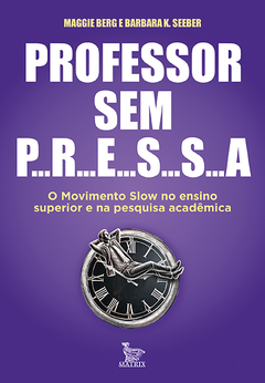 Professor sem pressa