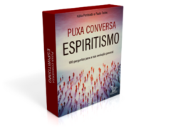 Puxa conversa Espiritismo