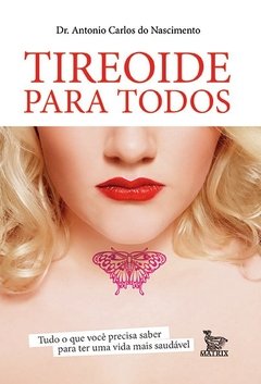 Tireoide para todos na internet