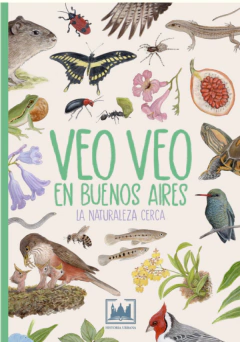 Veo Veo En Buenos Aires - La Naturaleza cerca