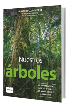 Nuestros Árboles - Chebez, Masariche