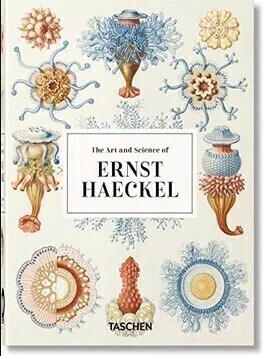Art and Science of Ernst Haeckel (en Inglés)