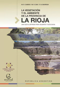 La Vegetación y Ambiente de la provincia de La Rioja