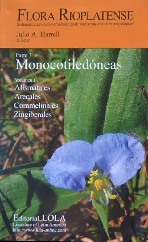 FLORA RIOPLATENSE: Monocotiledóneas (1)