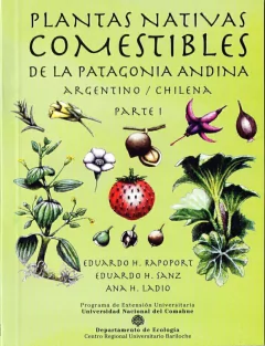 2 TOMOS- PLANTAS NATIVAS COMESTIBLES de la Patagonia Andina Argentino- Chilena.