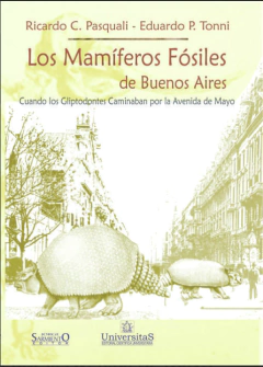 Los Mamiferos Fosiles De Buenos Aires