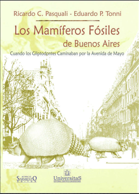Los Mamiferos Fosiles De Buenos Aires