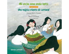 Una mágica víspera de carnaval | Mä ancha suma anata ispira