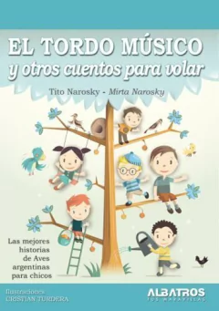EL TORDO MÚSICO Y OTROS CUENTOS PARA VOLAR