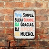 Chapa rústica Vive simple sueña grande