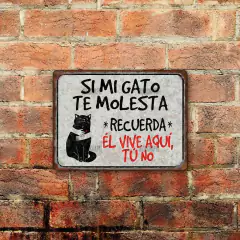 Chapa rústica Si mi gato te molesta recuerda