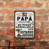 Chapa rústica Si papá no puede arreglarlo estamos jodidos