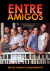 Entre Amigos (Love! Valour! Compassion!) (1997) (2ª edição)