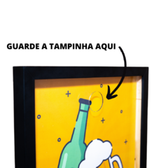 QUADRO PORTA TAMPINHAS FRASE UM BRINDE na internet