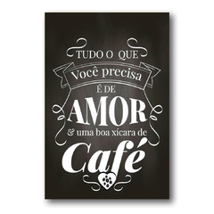 PLACA FRASE AMOR E CAFÉ