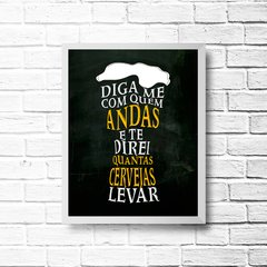 PLACA DIGA ME COM QUEM ANDAS na internet