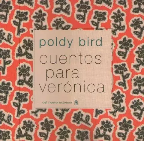 Cuentos Para Veronica - Poldy Bird