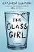 The Glass Girl - Tapa Blanda