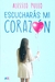 Escucharas Mi Corazon