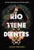 El Rio tiene dientes - Erica Waters