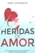 HERIDAS DE AMOR - JOSÉ LUIS NAVAJO