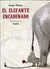 El Elefante Encadenado - Bucay Jorge