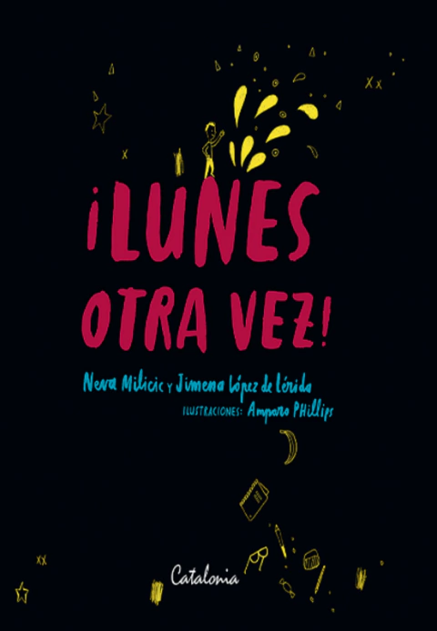 Lunes otra vez - Jimena López de Lérida, Milicic Neva - comprar online