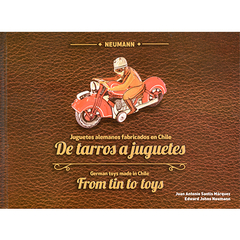 De tarros a juguetes. Juguetes alemanes fabricados en Chile