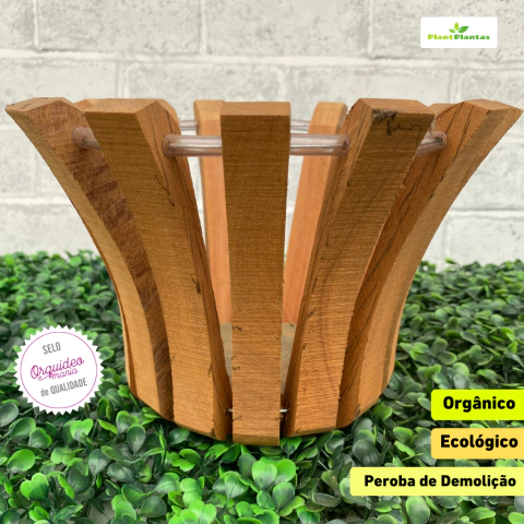 Cachepot de madeira peroba de demolição para orquídeas, com design orgânico e ecológico.