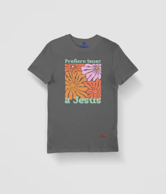 PREFIERO TENER A JESUS - tienda online