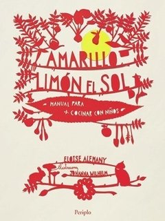 AMARILLO LIMÓN EL SOL - ELOISE ALEMANY - PERIPLO EDICIONES