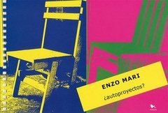 AUTOPROYECTOS, ENZO MARI, HUEDERS, 9789563650273
