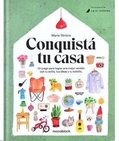 CONQUISTÁ TU CASA - MARÍA TORTORA - MONOBLOCK
