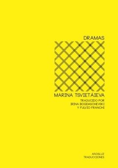 DRAMAS - MARINA TSVIETÁIEVA - AÑOS LUZ EDITORA