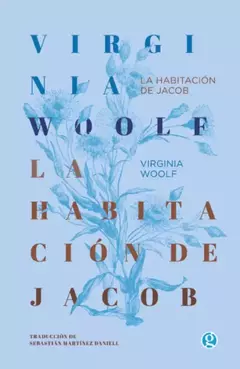 LA HABITACIÓN DE JACOB - VIRGINIA WOOLF - GODOT