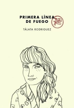 PRIMERA LÍNEA DE FUEGO - TÁLATA RODRIGUEZ- TENEMOS LAS MÁQUINAS