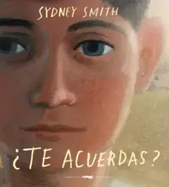 ¿TE ACUERDAS? - SYDNEY SMITH - LIBROS DEL ZORRO ROJO