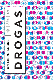 UN LIBRO SOBRE DROGAS - VARIOS AUTORES - EL GATO Y LA CAJA - comprar online