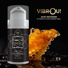 VIBROU! Mel - vibrador líquido Alta Voltagem 17 ml