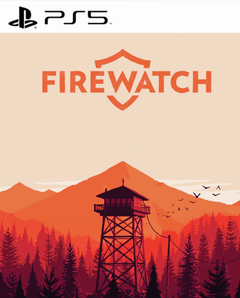 PS5 - FIREWATCH