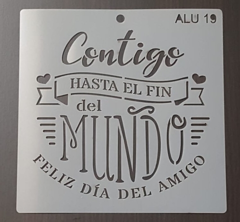 Stencil 20 X 20 Dia del Amigo 19