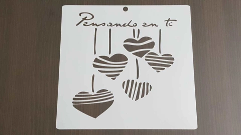 Stencils 20 x 20 cm PENSANDO EN TI