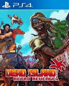 Dead Island Retro Revenge ps4 digital