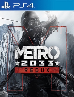 Metro 2033 Redux ps4 digital