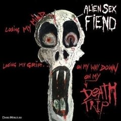 Alien Sex Fiend - Death Trip (Poster)