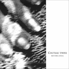 COCTEAU TWINS - BLUE BELL KNOLL (VINIL)