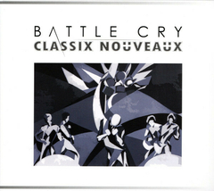 Classix Nouveaux – Battle Cry (CD)