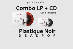 combo PLASTIQUE NOIR - DEADPOP (VINIL SPLATTER + CD)